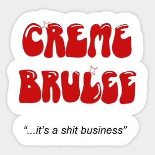 League of Gentlemen - Creme Brulee Heats tour 81 Sticker